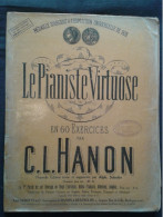 C L HANON LE PIANISTE VIRTUOSE EN 60 EXERCICES POUR PIANO PARTITION - Keyboard Instruments