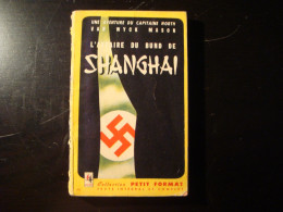 L'affaire Du Bund De Shanghai Par Van Wyck Mason - Coll. Petit Format N° 102 - édition Canadienne Des Presses De La Cité - Zonder Classificatie