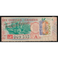 FRANCE - LOTERIE NATIONALE - 1947 - LES GUEULES CASSÉES - TTB - Unclassified