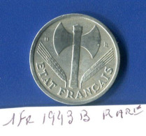 1  Fr  1943 B  Rare - 1 Franc