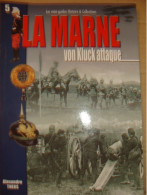 La Marne Von Kluck Attaque De Alexandre THERS - War 1914-18