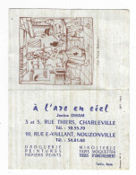 PETIT CALENDRIER 1965 PUB PUBLICITAIRE " A L'ARC EN CIEL ", CHARLEVILLE, NOUZONVILLE, DROGUERIE, MIROITERIEARDENNES 08 - Klein Formaat: 1961-70