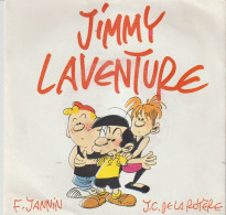 45T. JIMMY LAVENTURE Interpreté Par LA CHANTERIE DE LAEKEN. Made In BELGIUM - Enfants