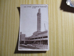 CPA Le Havre (76).La Nouvelle Gare Transatlantique - La Tour. - Station