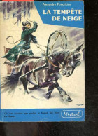 La Tempete De Neige - Nouvelles - POUCHKINE ALEXANDRE - LECLEF EDMOND - REF (illu.) - 1962 - Idiomas Eslavos