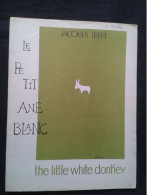 JACQUES IBERT LE PETIT ANE BLANC THE LITTLE WHITE DONKEY POUR PIANO PARTITION - Instruments à Clavier