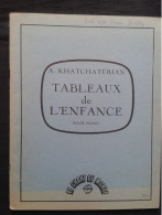 ARAM KHATCHATURIAN LES TABLEAUX DE L'ENFANCE POUR PIANO PARTITION CHANT DU MONDE - Tasteninstrumente