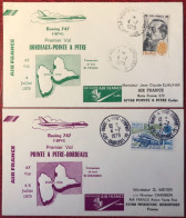 France, Premier Vol (Boeing 747) BORDEAUX / POINTE A PITRE 4/5.7.1979 - 2 Enveloppes - (A1400) - Premiers Vols