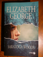 "Saratoga Woods" ELISABETH GEORGE - Presses De La Cité