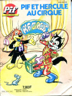Pif Poche Spécial  "Pif Et Hercule Au Cirque" De Janvier 1982 - Pif - Autres