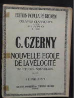 CZERNY NOUVELLE ECOLE DE LA VELOCITE OP834 POUR PIANO PARTITION EDITIONS RICORDI - Instruments à Clavier