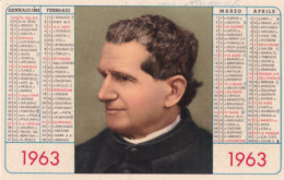 Calendarietto - Ricordati Cristiano Che Tu Sei L'uomo Dell'eternità - Don Bosco - Anno 1963 - Petit Format : 1961-70