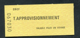 Ticket De Train Pour Le Personnel SNCF - Neuf (T. Approvisionnement / Valable Pour Un Voyage) Paris Et Ile-de-France - Europa