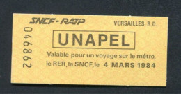 Ticket Spécial Neuf Métro, RER - SNCF / RATP "Manifestation UNAPEL - Versailles Rive Droite - 4 Mars 1984" - Europe