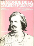 Le Monde De La Comédie Humaine - Clefs Pour L'oeuvre Romanesque De Balzac. - De Zélicourt Gaston - 1979 - Valérian