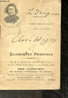 Clovis Hugues - Les Classiques Primaires- Le Drapeau Et Autres Extraits De Son Oeuvre Choisis Par L'auteur : Les Trois P - Valérian