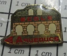 713M Pin's Pins / Beau Et Rare / ADMINISTRATIONS / ECOLE DES AQUEDUCS - Administration