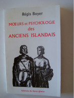 L'ISLANDE. "MOEURS ET PSYCHOLOGIE DES ANCIENS ISLANDAIS"     100_2911 A 100_2915T - Non Classés