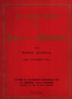 LE LIVRE D OR DE SOUS LES COCARDES  PAR M. JEANJEAN LETTRES ET DOCUMENTS RASSEMBLES PAR GENERAL P. PASQUIER - French