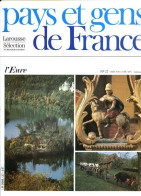 Eure Département 27 Région Haute Normandie PAYS ET GENS DE FRANCE N° 27 - Geographie