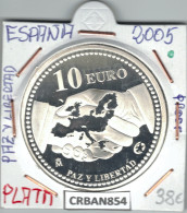 CRBAN854 MONEDA ESPAÑA 10 EURO PAZ Y LIBERTAD PLATA PROOF 2005 - Spanien