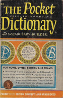 THE POCKET DICTIONARY AND VOCABULARY BUILDER - SELF-PRONOUNCING - 1945. - Andere & Zonder Classificatie