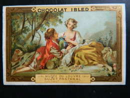 CHROMO  CHOCOLAT IBLED     ( 10,5  X 7   Cms)   MUSEE DU LOUVRE  SUJET PASTORAL - Ibled
