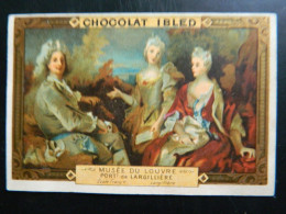 CHROMO  CHOCOLAT IBLED     ( 10,5  X 7   Cms)   MUSEE DU LOUVRE  PORT   DE LARGILLIERE - Ibled