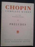 FREDERIC CHOPIN LES PRELUDES REVISION PADEREWSKI POUR PIANO PARTITION EDITION CHOPIN - Instrumento Di Tecla