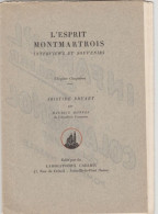 L Esprit Montmartrois-Edition 1936-Chapitre Cinquième Aristide BRUANT Par Maurice Donnay, - Parijs