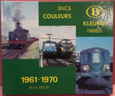 2 TALIG - SNCB COULEURS  KLEUREN NMBS  1961 - 1970 51 BLZ TEKST 95 AFBEELDINGEN - MOOIE STAAT  26 X 21 CM  - VOIR IMAGES - Spoorwegen En Trams