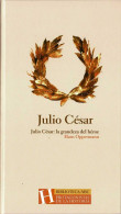 Julio César: La Grandeza Del Héroe - Hans Oppermann - Biografieën