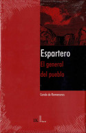 Espartero. El General Del Pueblo - Conde De Romanones - Biografieën