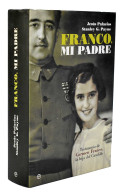 Franco, Mi Padre - Jesús Palacios, Stanley G. Payne - Biografieën