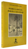 Pedro Garfias: Poesía Y Soledad - José María Barrera López - Biografieën