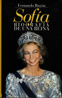 Sofía. Biografía De Una Reina - Fernando Rayón - Biografieën