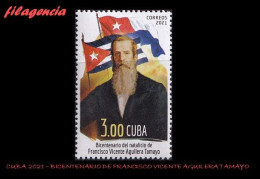 CUBA MINT. 2021-06 BICENTENARIO DEL PATRIOTA CUBANO FRANCISCO VICENTE AGUILERA - Unused Stamps