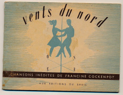 LIVRET VENTS DU NORD - 37 CHANSONS INEDITES DE FRANCINE COCKENPOT - EDITIONS DU SEUIL - PAROLES ET MUSIQUES - Chansonniers