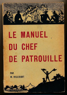 FRANCE - SCOUTISME - Le Manuel Du Chef De Patrouille - Pfadfinder-Bewegung