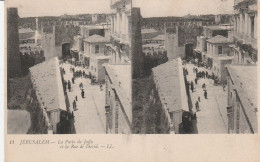 CARTE STEREOSCOPIQUE ISTRAEL JERUSALEM LA PORTE DE JAFFA ET LA RUE DE DAVID TBE - Cartes Stéréoscopiques