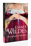 Una Apuesta Indecente - Emma Wildes - Andere & Zonder Classificatie