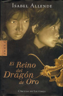 El Reino Del Dragón De Oro - Isabel Allende - Other & Unclassified
