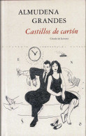 Castillos De Cartón - Almudena Grandes - Other & Unclassified