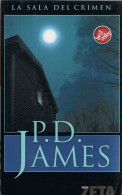 La Sala Del Crimen - P. D. James - Andere & Zonder Classificatie