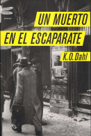Un Muerto En El Escaparate - K. O. Dahl - Other & Unclassified