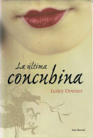 La última Concubina - Lesley Downer - Other & Unclassified