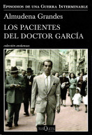 Los Pacientes Del Doctor Garcia - Almudena Grandes - Autres & Non Classés