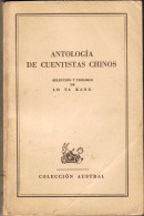 Antología De Cuentistas Chinos - Lo Ta Kang - Autres & Non Classés