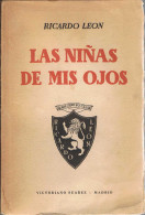 Las Niñas De Mis Ojos - Ricardo León - Sonstige & Ohne Zuordnung