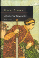 El Señor De Los Cátaros - Hanny Alders - Autres & Non Classés